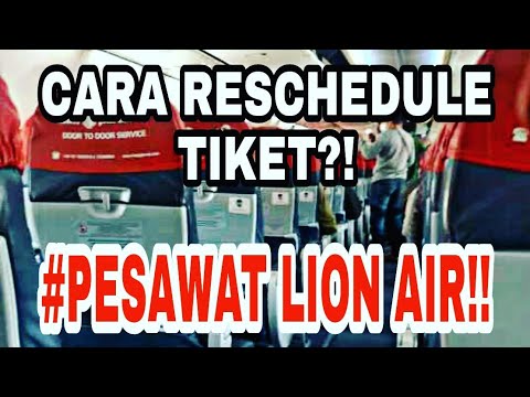 !! PESAWAT LION AIR!! CARA RESCHEDULE TIKET!!?? 