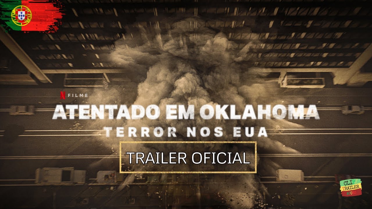 Trailer de Atentado em Oklahoma: Terror nos EUA