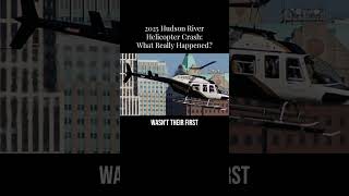 The 2025 Hudson River Helicopter Crash. What Really Happened? #unsolvedcase #newyork #tragicstories