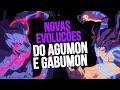 NOVAS EVOLUÇÕES DO AGUMON E GABUMON