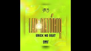 Erick No Beat-Laboratório 11[instrumental afro-tech]2023(original mix)