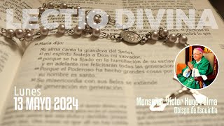 Lectio Divina 13 mayo 2024 | #EvangelioDeHoy​​​​ #LectioDivina