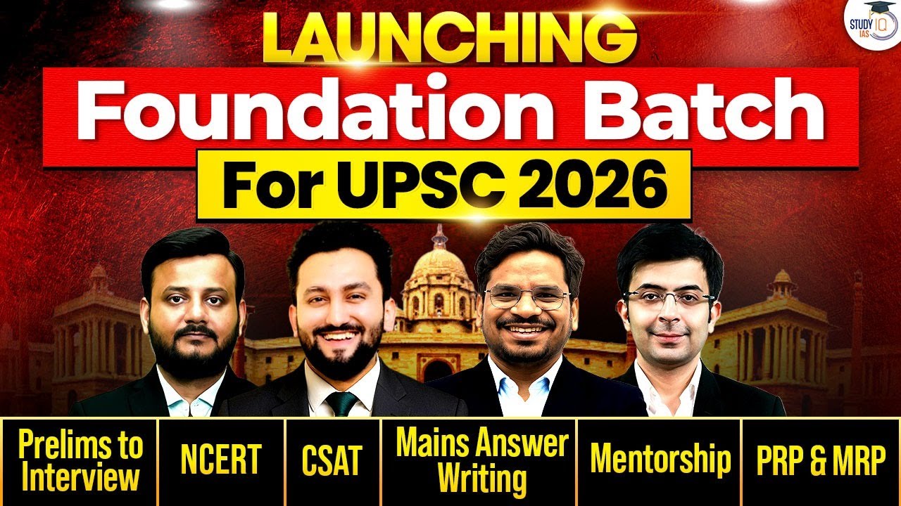UPSC Foundation Batch for 2026 | Know All about it | StudyIQ IAS - YouTube