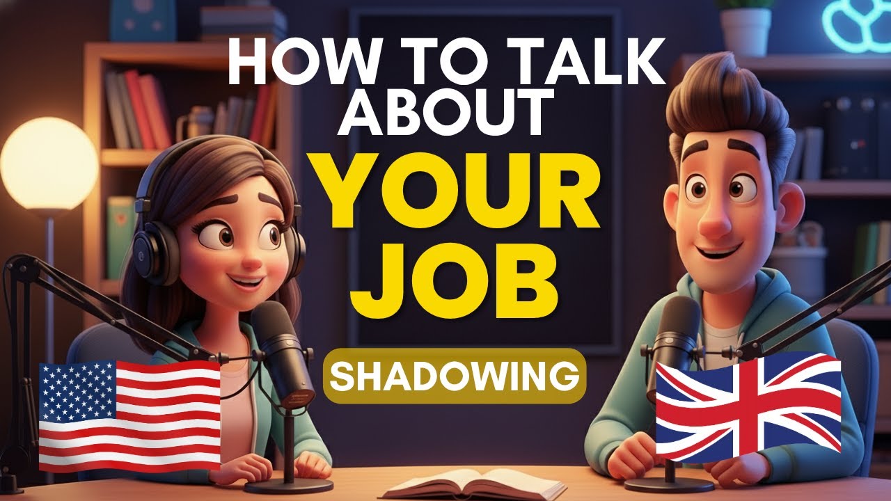 Learn to Talk About Your Job in English | English Conversation Practice