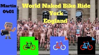 World Naked Bike Ride York. This Time I took Part !!!! (Contains Nudity)
