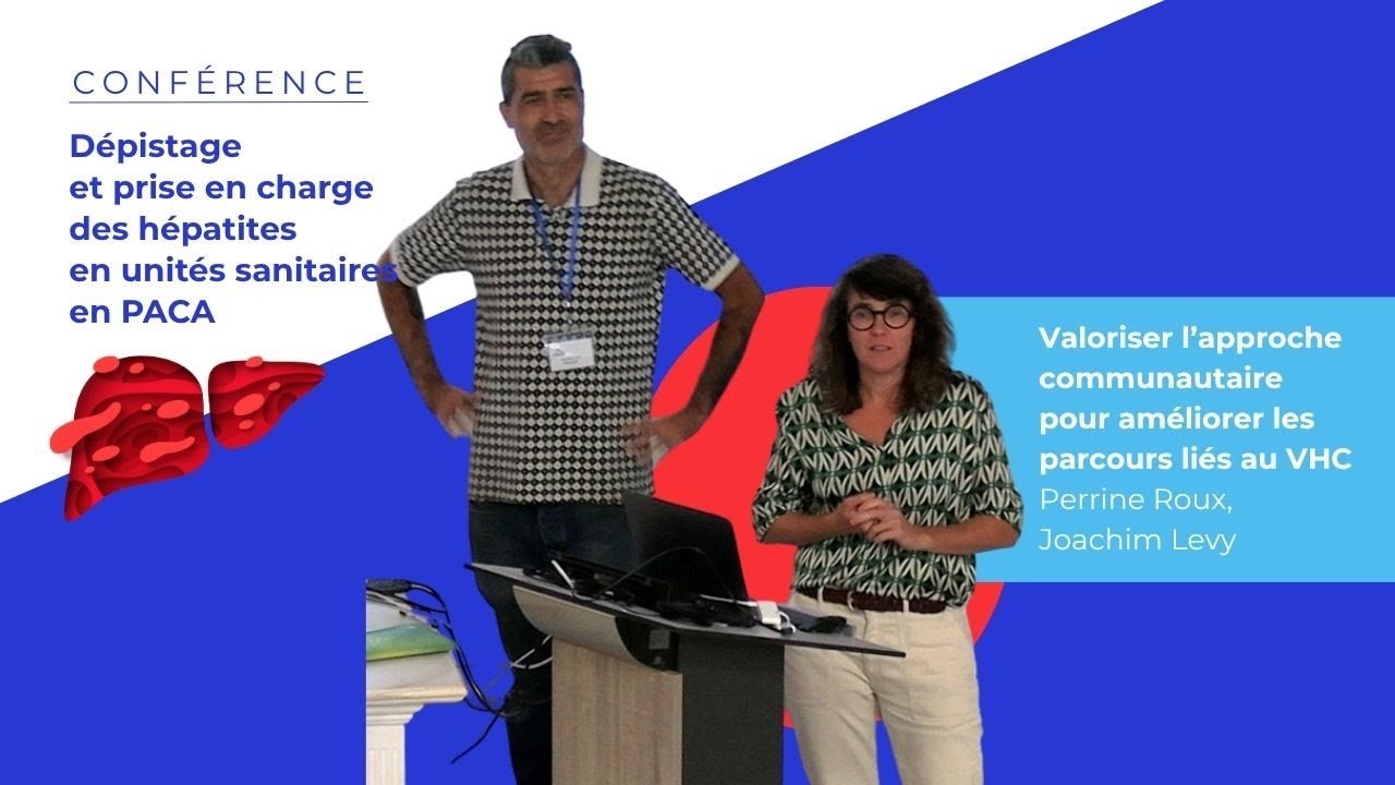 Valoriser l’approche communautaire pour améliorer les parcours liés au VHC