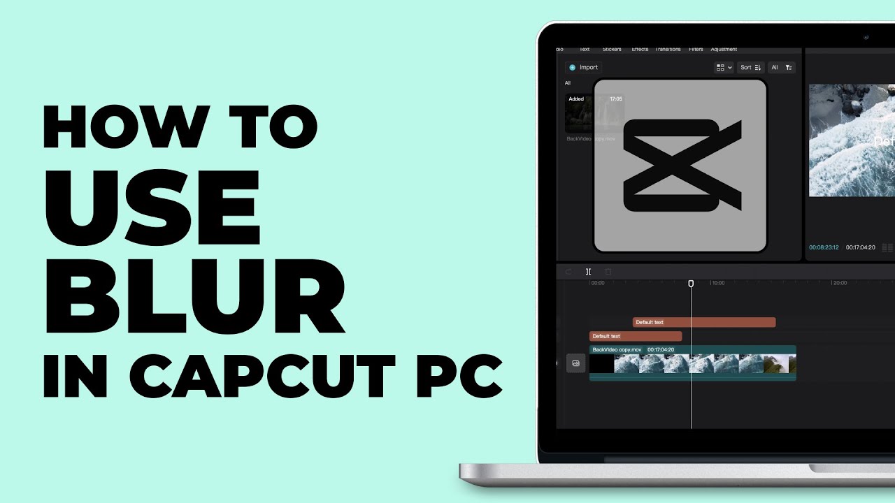 How To Blur on CapCut PC (All Features) 2023 Windows & MacBook