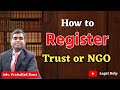 How to Register Trust | Types of NGO | NGO Registration process in India | ट्रस्ट कैसे रजिस्टर करें
