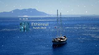 Ethereal  Punch Deck no Copyright Relaxing 