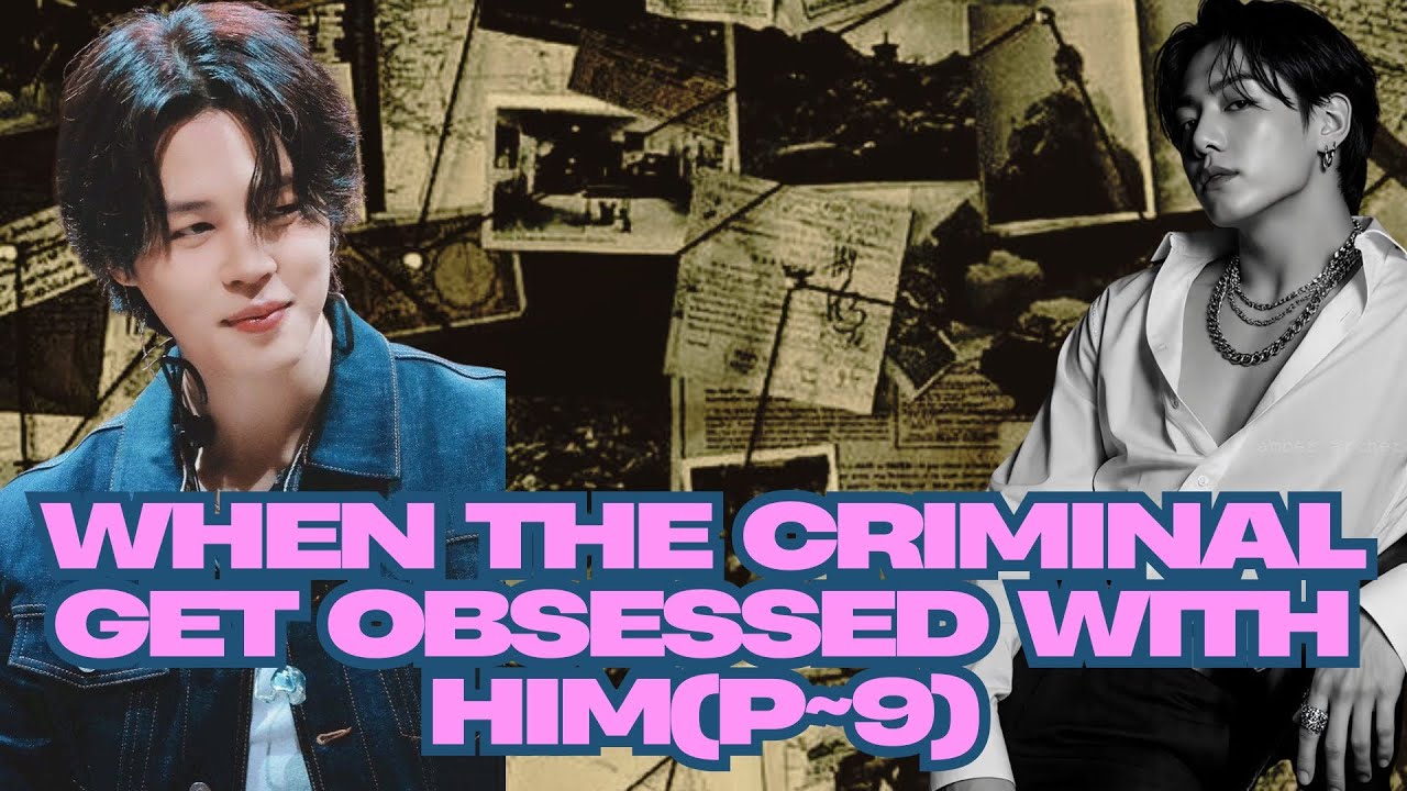 “When the CRIMINAL gets OBSESSED with him Jikook FF | The Dangerous Love Story”