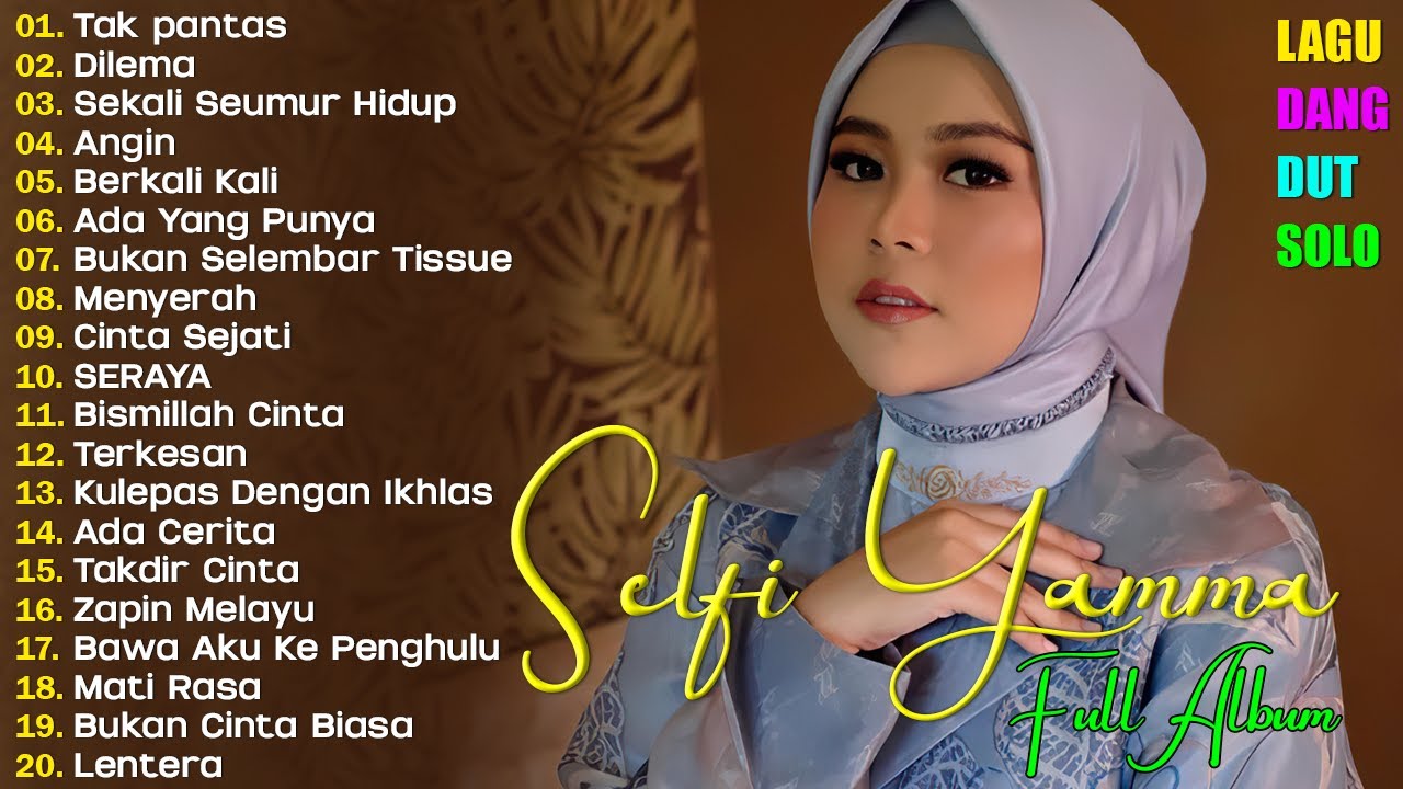 Selfi Yamma Full Album Terbaru 2026 💃  LaguDangdut  🎤  Lagu Dangdut Hits Sepanjang Masa