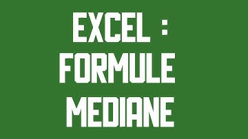 MEDIANE Formule Excel