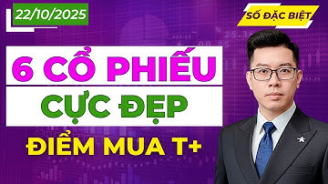 CHÚ Ý: 6 Cổ Phiếu Cực Đẹp - Mua Ngay | Đừng Bỏ Lỡ!