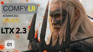 Comfyui Advanced Video Generation 01 - Ltx 2.3