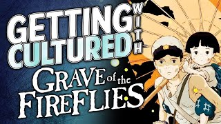 Getting Cultured With... Isao Takahatas Grave Of The Fireflies 1988