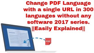 Wow amazing technique to change a PDF language in 300 languages ||2020 screenshot 5
