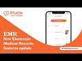 Features of our new electronic medical records emr update  phablecare