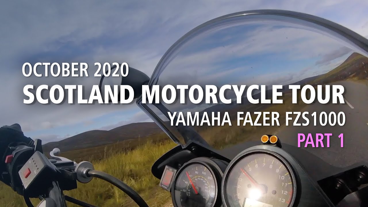 October 2020 Scotland Motorcycle Tour Part 1