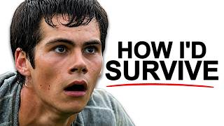 How I'd Survive The Maze Runner