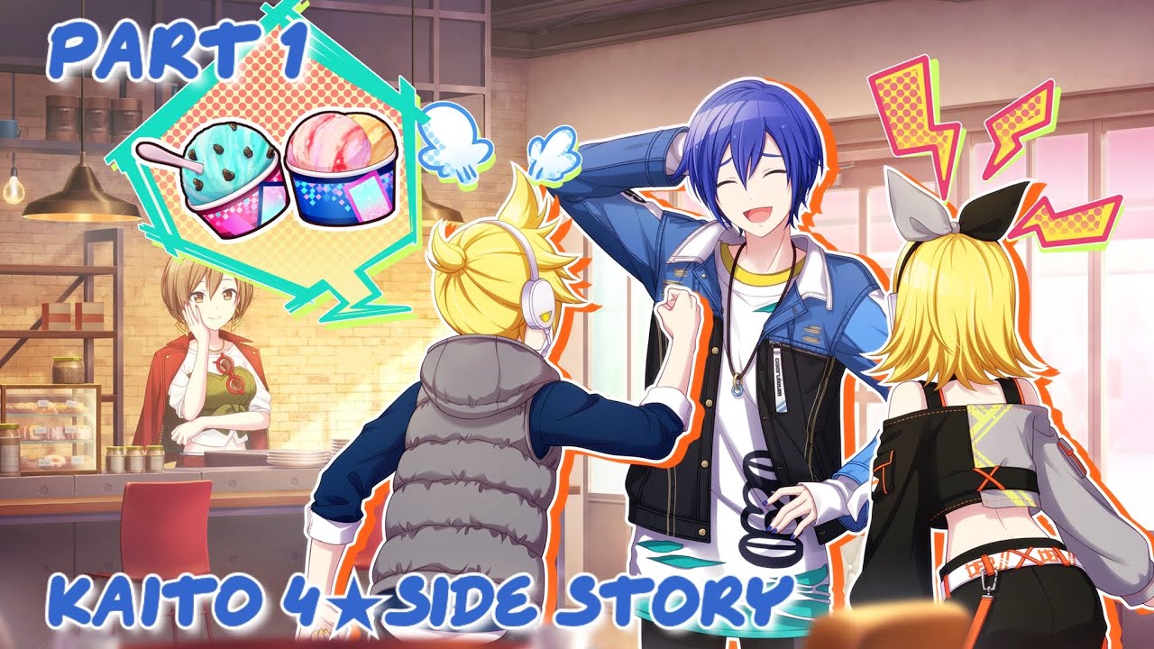 [Project sekai] KAITO 4★ Side Story – Part 1 