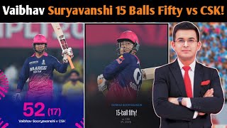 15 सल क Vaibhav Suryavanshi न मचय तफन 15 Ball Fifty Vs Csk Ipl 2026 Sensation