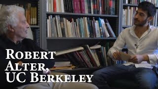 Career Overview Robert Alter Interview, on New Hebrew Bible Translation