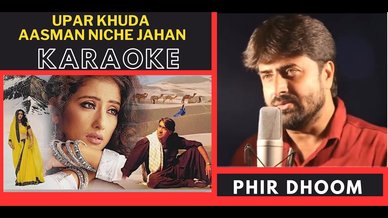 Upar Khuda Aasman Niche Jahan  kachhe Dhage  Original Crystal Clear Karaoke With Scrolling Lyrics