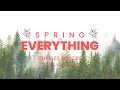 Spring is Everything - Charles Mercier (Original Composition)