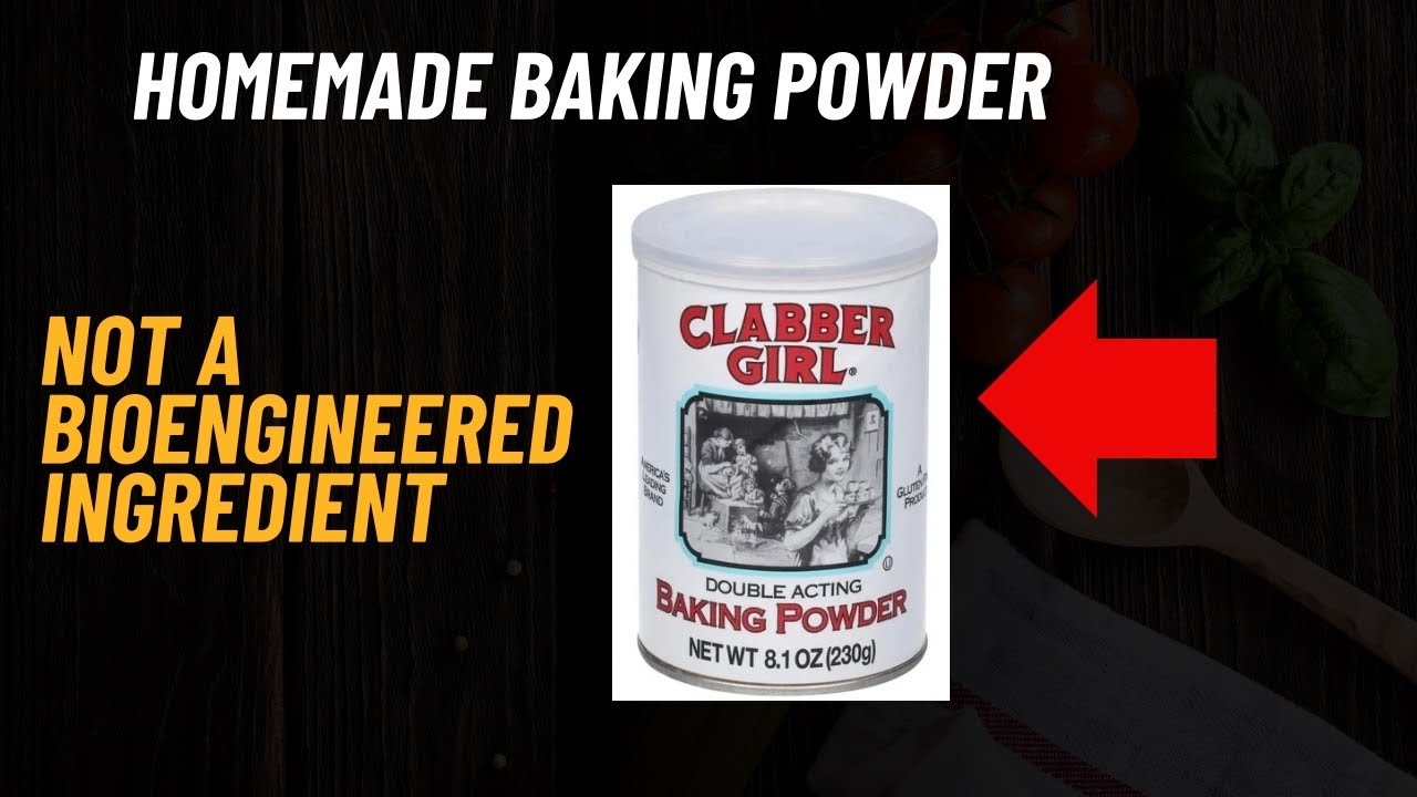 Why I Make My Own Baking Powder (No Bioengineered Ingredient)