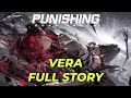 [Punishing Gray Raven] Vera Full Story