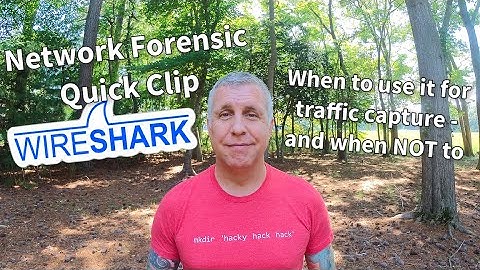 Wireshark Capture Considerations