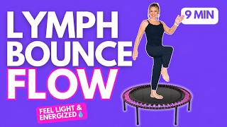 9 Min Daily Rebounder Workout | Lymphatic Flow to Feel Amazing!