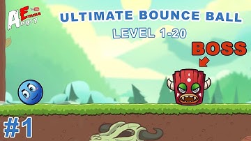 🔵Ultimate Bounce Ball - Gameplay #1 Level 1-20 + BOSS (Android)