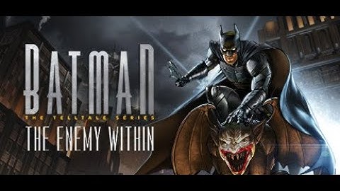 Batman The Telltale Series The Enemy Within Fractured Mask Part 2