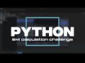 Python BMI Calculation App | Ep.005 - Learning Python personal Challenge
