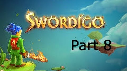 Swordigo part 8