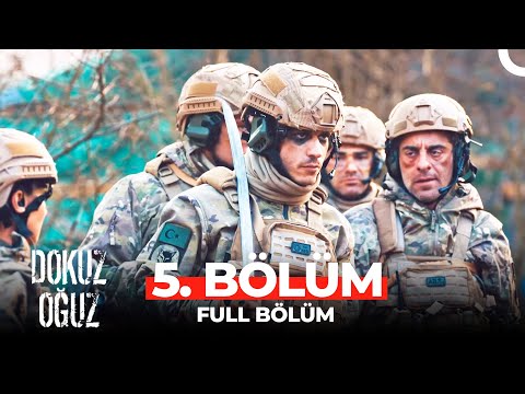 Dokuz Oğuz 5. Bölüm