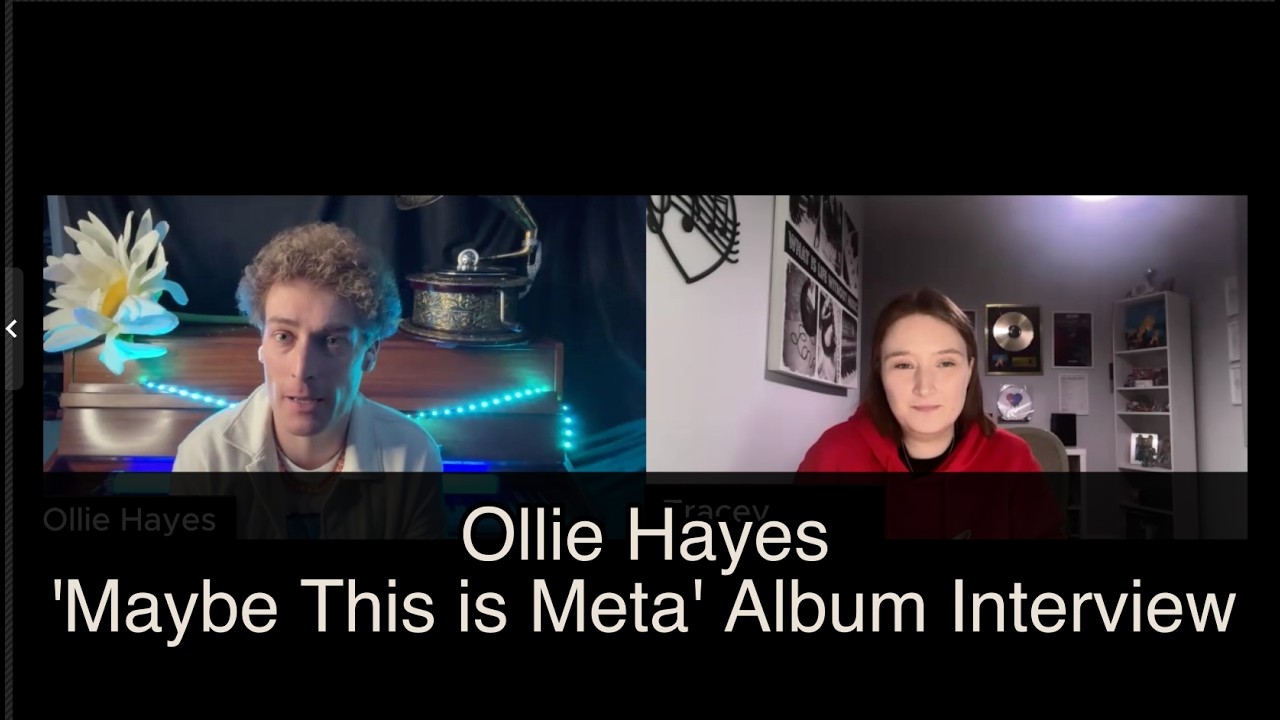 Ollie Hayes ' Maybe This is Meta' Album Interview 