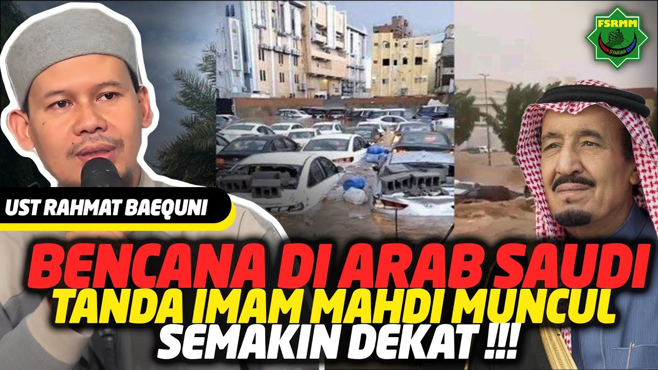 Bencana di Arab Saudi Tanda Muncul Imam Mahdi Semakin Dekat - Ust Rahmat Baequni URB