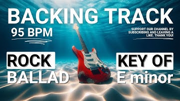 Cinematic Dive Into Victory Rock Ballad Backing Track in E Minor | Em - D - Bm - C | 95 BPM