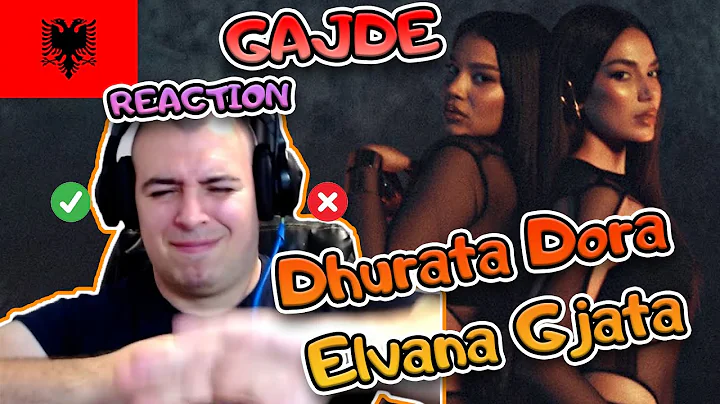 HIT Or NOT?! Dhurata Dora x Elvana Gjata - GAJDE Reaction