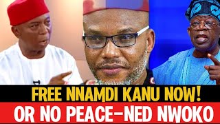 Download Lagu TENSION RISING!🔥 NED NWOKO CALLS OUT FG OVER NNAMDI KANU'S RELEASE \u0026  CREATION  OF ONE MORE STATE! MP3 Download Lagu TENSION RISING!🔥 NED NWOKO CALLS OUT FG OVER NNAMDI KANU'S RELEASE \u0026  CREATION  OF ONE MORE STATE! MP3