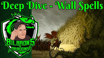Wall Spells - Deep Dive Series - D&D 5e