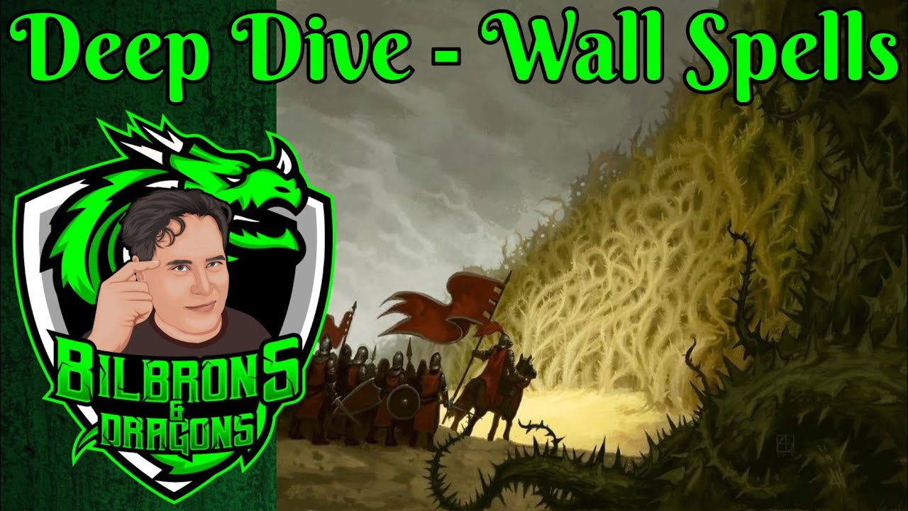 Wall Spells - Deep Dive Series - DD 5E