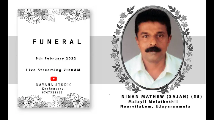 NINAN MATHEW (SAJAN) (55) | FUNERAL SERVICE | 09 F...
