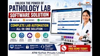 Best Pathology Lab Management Software in India | ATM Softek Private Limited