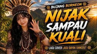 NIJAK SAMPAU KUALI | Cover Lagu Dayak Dangdut  (ORIGINAL SONG BY YAKOBUS)