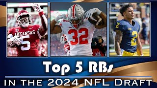 Top 5 Running Backs in the 2024 NFL Draft I A LOADED Class with Elite SIZE & TALENT