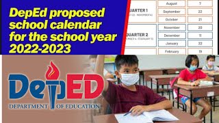 DEPED PROPOSED SCHOOL CALENDAR FOR THE SCHOOL YEAR 2022-2023 / Montillana TV