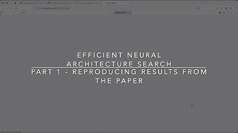 Efficient Neural Architecture Search Part 1 - Reproducing Results From the Paper